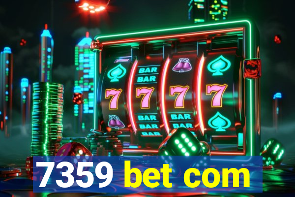 7359 bet com